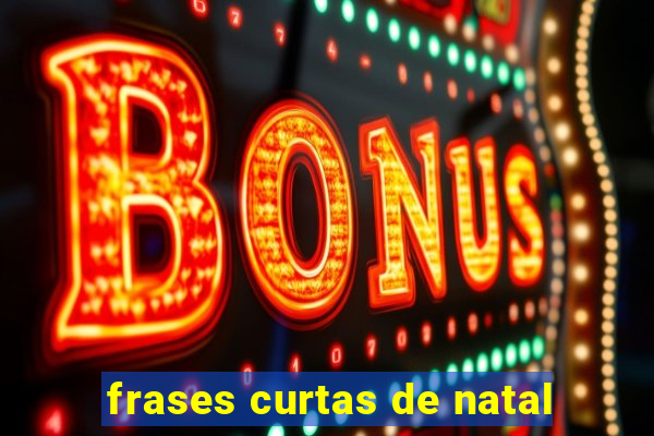 frases curtas de natal